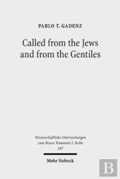 Called From The Jews And From The Gentiles