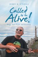 Called To Be Alive!