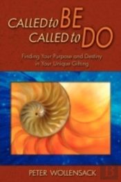 Called To Be, Called To Do