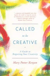 Called To Be Creative