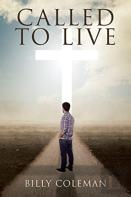 Called To Live