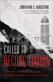 Called To Reconciliation Â€“ How The Church Can Model Justice, Diversity, And Inclusion