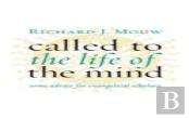 Called To The Life Of The Mind
