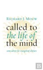 Called To The Life Of The Mind