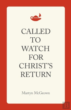Bertrand.pt - Called To Watch For Christ'S Return