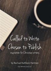 Called To Write, Chosen To Publish