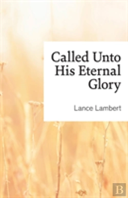 Bertrand.pt - Called Unto His Eternal Glory