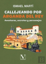 Callejeando Por Arganda Del Rey