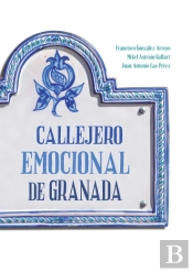 Callejero Emocional De Granada