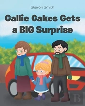 Callie Cakes Gets A Big Surprise