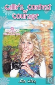 Callie'S Contest Of Courage