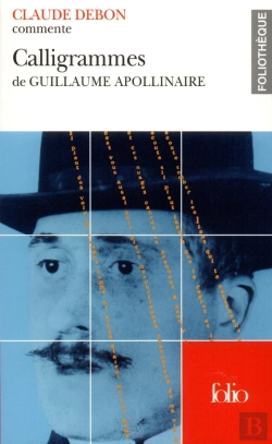 Bertrand.pt - Calligrammes De Guillaume Apollinaire (Essai Et Dossier)