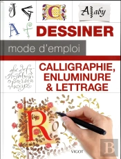 Calligraphie, Enluminure Et Lettrage