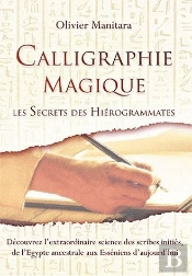 Calligraphie Magique ; Les Secrets Des Hiérogrammates