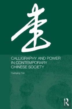 Bertrand.pt - Calligraphy And Power In Contemporary Chinese Society