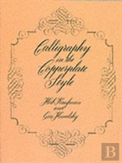 Calligraphy In The Copperplate Style