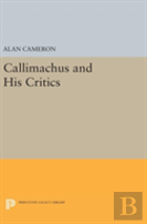 Callimachus And His Critics