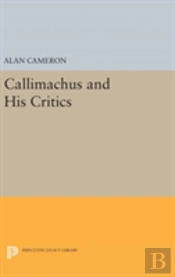 Callimachus And His Critics