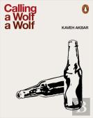 Calling A Wolf A Wolf