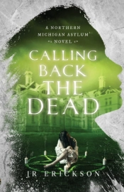 Calling Back The Dead: A Northern Michig