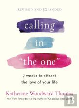 Calling In The One Revised And Updated