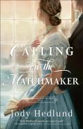 Calling On The Matchmaker