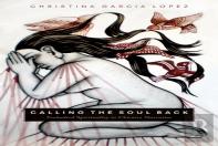 Calling The Soul Back