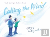 Calling The Wind