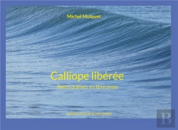 Bertrand.pt - Calliope Liberee - Petits Poemes En Libre Prose