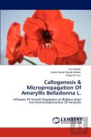 Callogenesis & Micropropagation Of Amaryllis Belladonna L.
