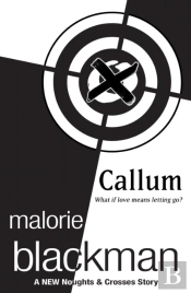 Callum: A Noughts And Crosses Short Story