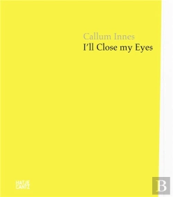 Bertrand.pt - Callum Innes I'Ll Close My Eyes /Anglais