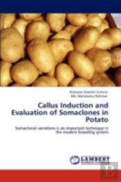 Callus Induction And Evaluation Of Somaclones In Potato
