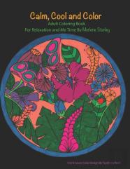Calm, Cool And Color Adult Coloring Book