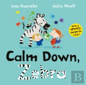 Calm Down, Zebra