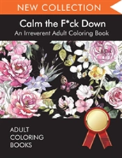 Calm The F*Ck Down