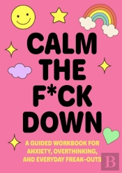 Calm The F*Ck Down