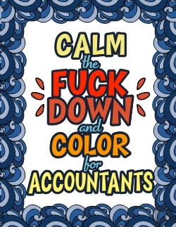 Bertrand.pt - Calm The Fuck Down   Color For Accountan