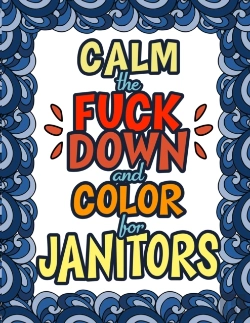Bertrand.pt - Calm The Fuck Down   Color For Janitors: