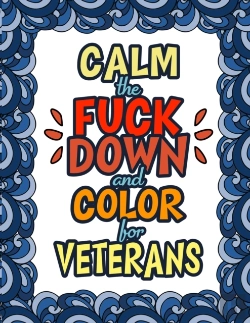 Bertrand.pt - Calm The Fuck Down   Color For Veterans: