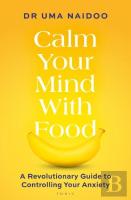 Calm Your Mind With Food