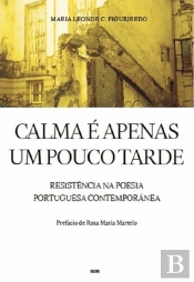 Calma é Apenas um Pouco Tarde