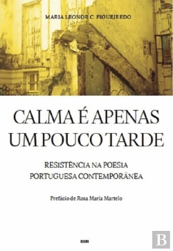 Bertrand.pt - Calma é Apenas um Pouco Tarde
