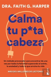 Calma Tu Puta Cabeza