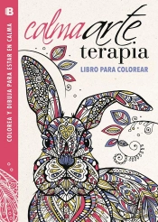 Calmaarteterapia. Libro Para Colorear (Colección Arte Terapia)