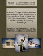 Calman Cooper, Nathan Wissner And Harry A. Stein, Petitioners, V. People Of The State Of New York. U.S. Supreme Court Transcript Of Record With Supporting Pleadings