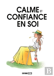 Calme Et Confiance En Soi