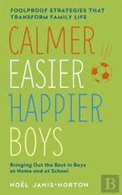 Calmer, Easier, Happier Boys