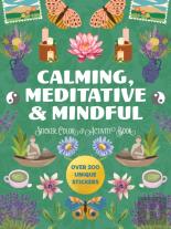 Calming, Meditative And Mindful Sticker, Color And Activity Book