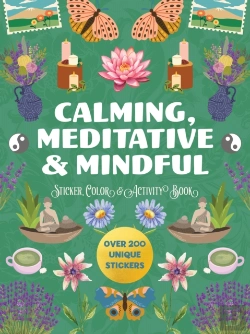Bertrand.pt - Calming, Meditative And Mindful Sticker, Color And Activity Book
